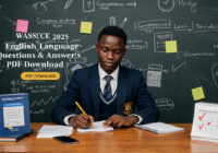 WASSCE English Language Questions & Answers For 2025 Candidates